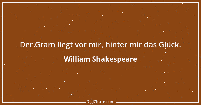 Zitat von William Shakespeare 21