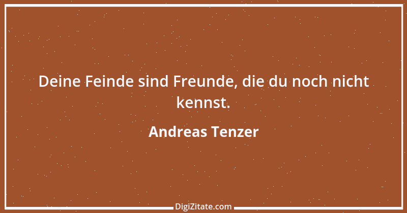 Zitat von Andreas Tenzer 140