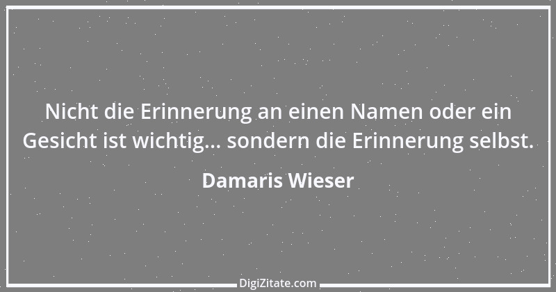 Zitat von Damaris Wieser 329