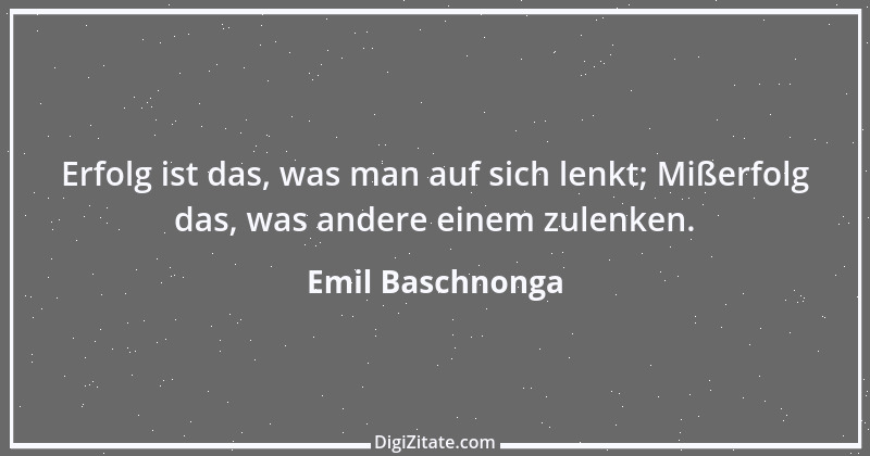 Zitat von Emil Baschnonga 193