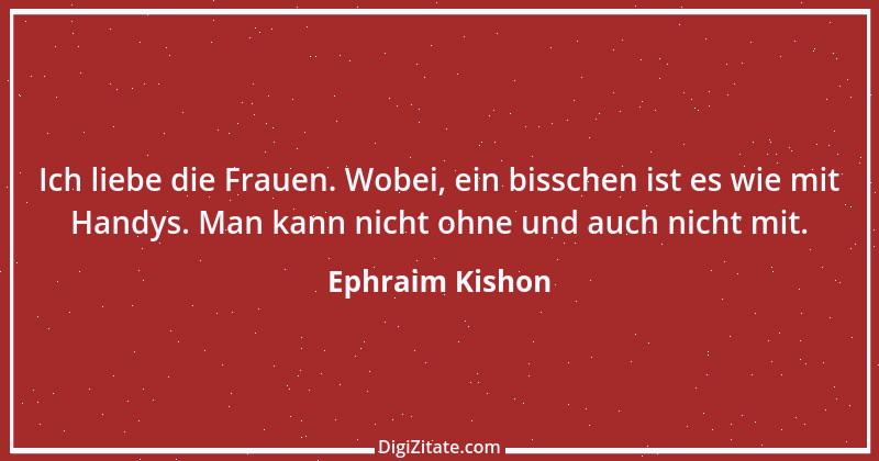 Zitat von Ephraim Kishon 21