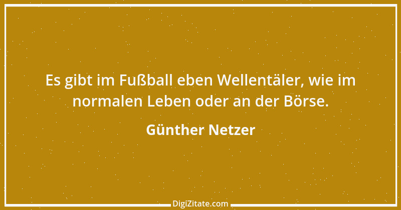 Zitat von Günther Netzer 35