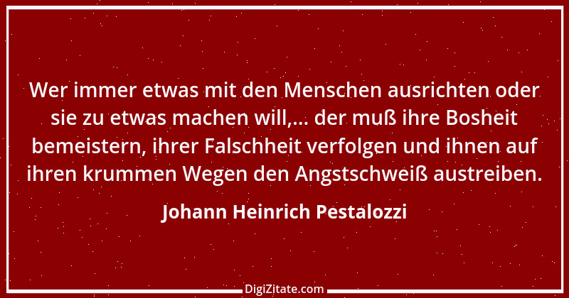 Zitat von Johann Heinrich Pestalozzi 268