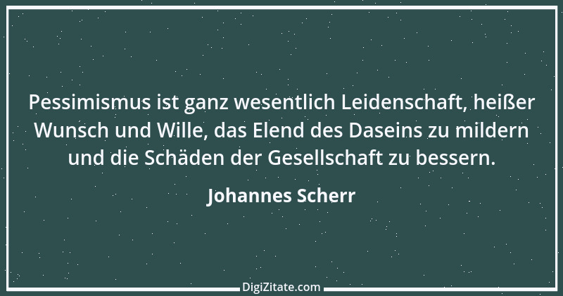 Zitat von Johannes Scherr 43