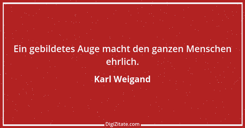 Zitat von Karl Weigand 1