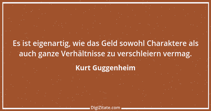 Zitat von Kurt Guggenheim 2