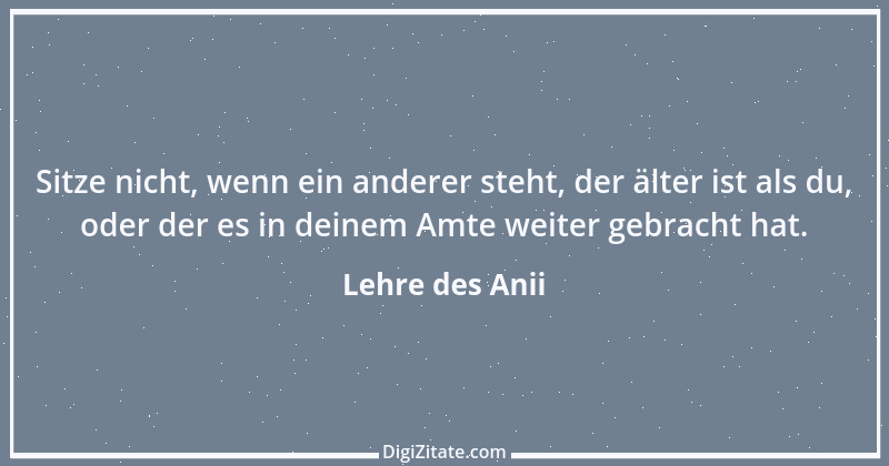 Zitat von Lehre des Anii 1