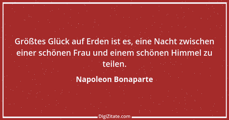 Zitat von Napoleon Bonaparte 147