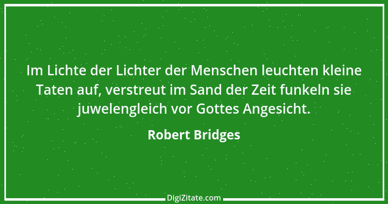 Zitat von Robert Bridges 1