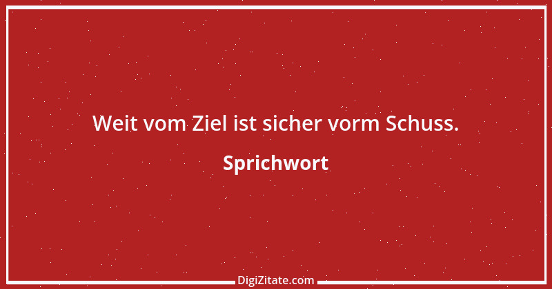 Zitat von Sprichwort 11789