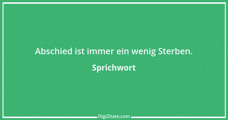 Zitat von Sprichwort 3789