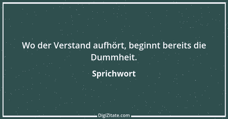 Zitat von Sprichwort 7789