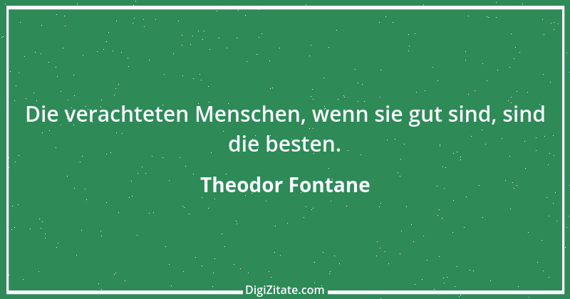 Zitat von Theodor Fontane 59