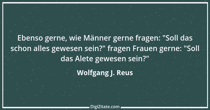 Zitat von Wolfgang J. Reus 637