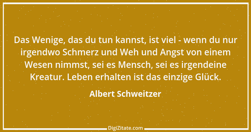 Zitat von Albert Schweitzer 147