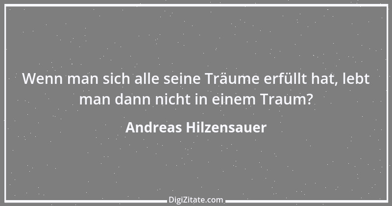 Zitat von Andreas Hilzensauer 5