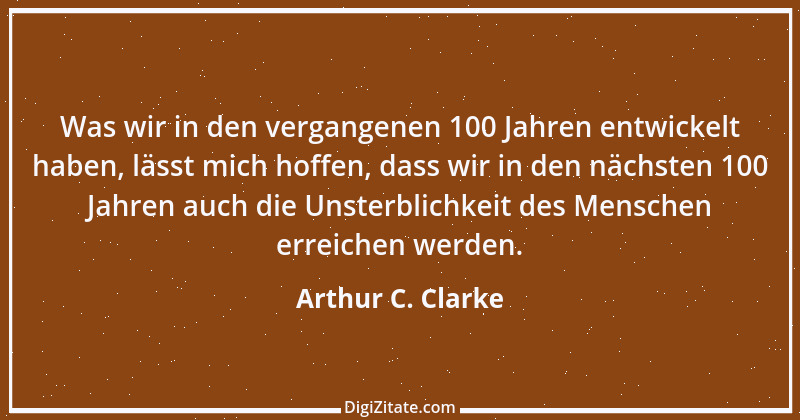 Zitat von Arthur C. Clarke 5