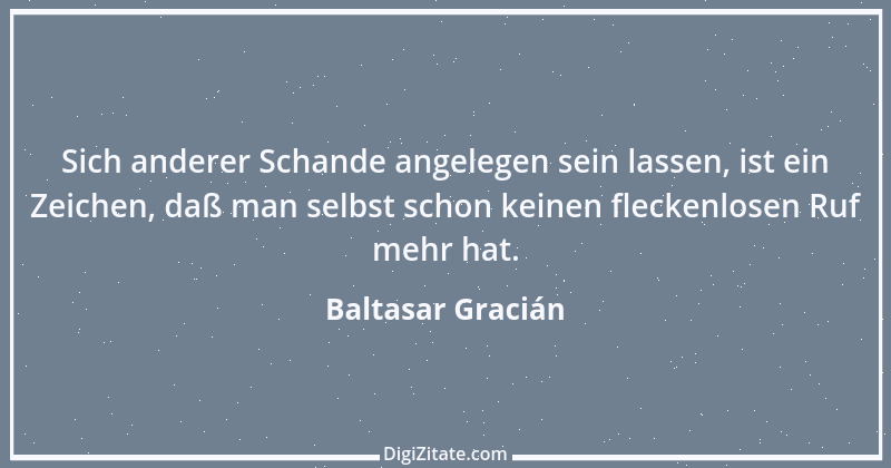 Zitat von Baltasar Gracián 241