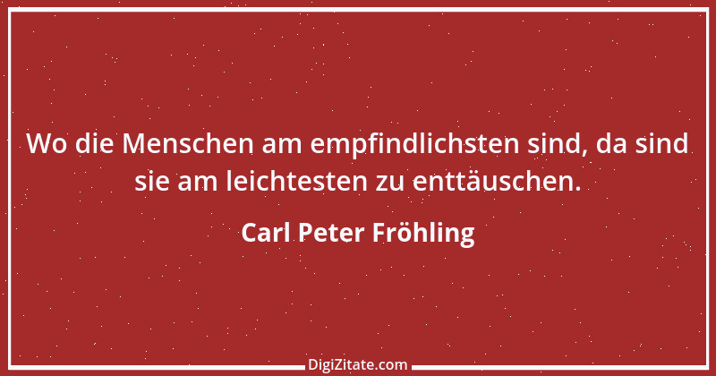 Zitat von Carl Peter Fröhling 153