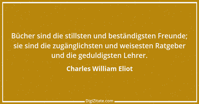 Zitat von Charles William Eliot 1