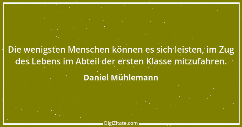 Zitat von Daniel Mühlemann 325