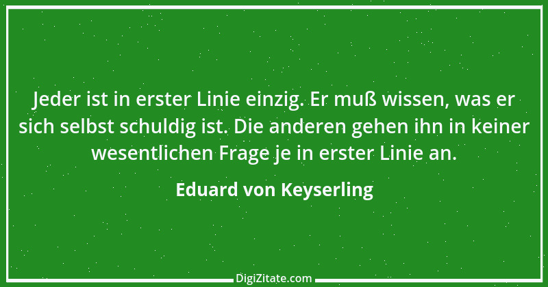 Zitat von Eduard von Keyserling 1