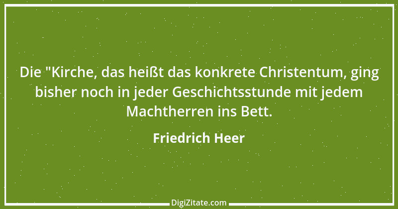 Zitat von Friedrich Heer 2