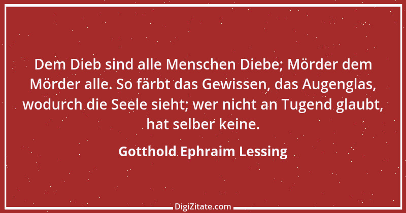 Zitat von Gotthold Ephraim Lessing 358