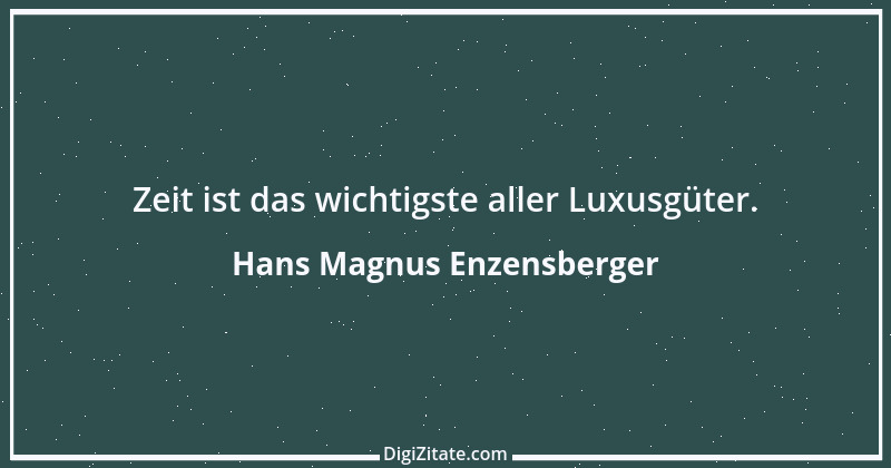 Zitat von Hans Magnus Enzensberger 30