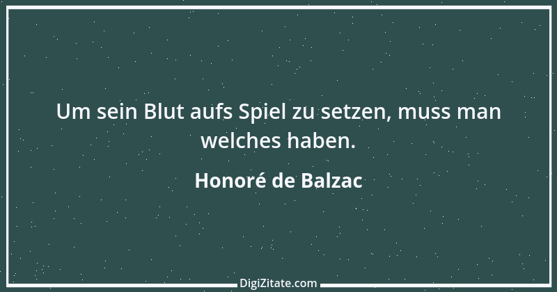 Zitat von Honoré de Balzac 565