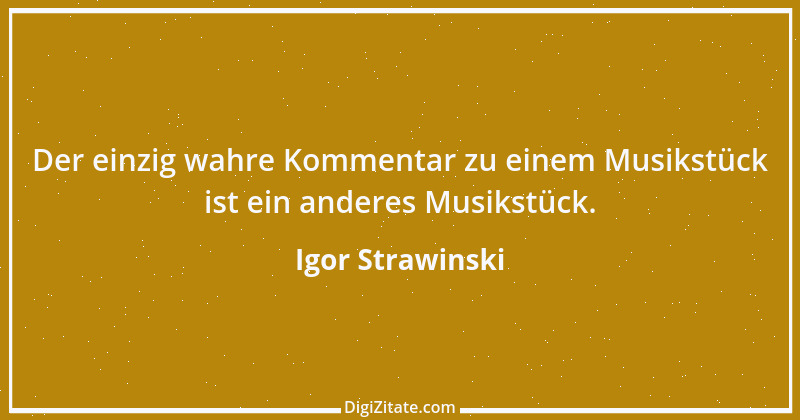 Zitat von Igor Strawinski 7