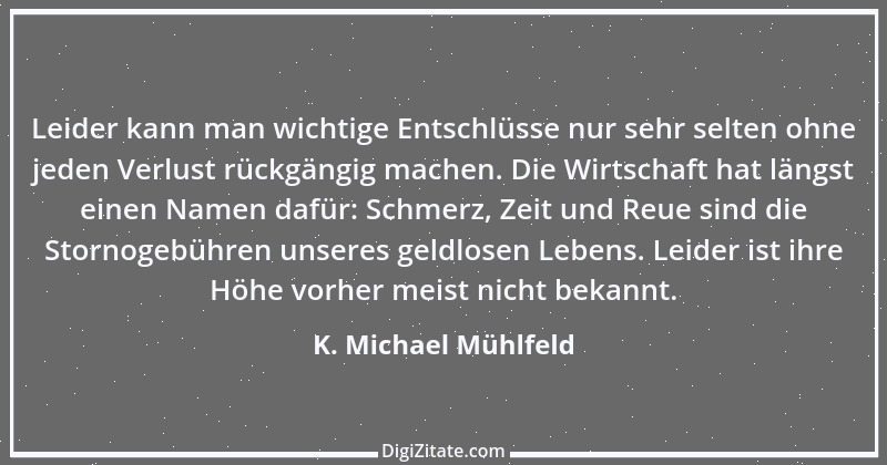 Zitat von K. Michael Mühlfeld 12