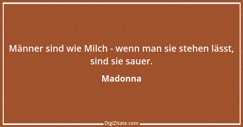 Zitat von Madonna 7