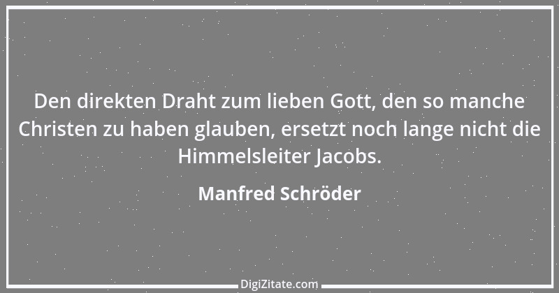 Zitat von Manfred Schröder 134