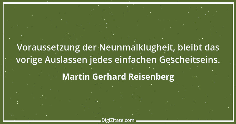 Zitat von Martin Gerhard Reisenberg 2751