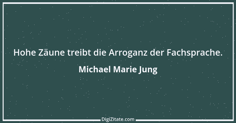 Zitat von Michael Marie Jung 3