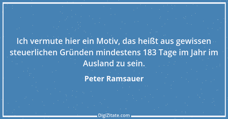 Zitat von Peter Ramsauer 12