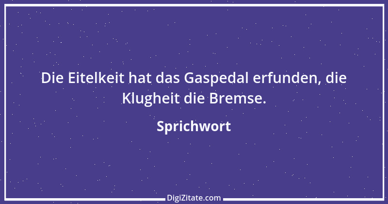 Zitat von Sprichwort 10428