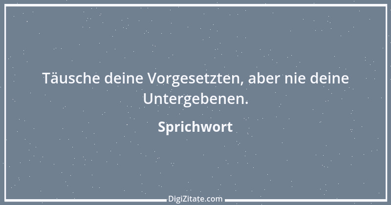 Zitat von Sprichwort 12428