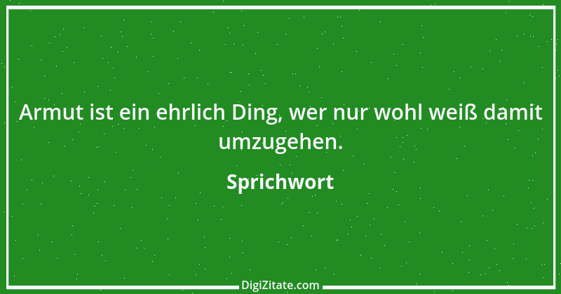 Zitat von Sprichwort 8428