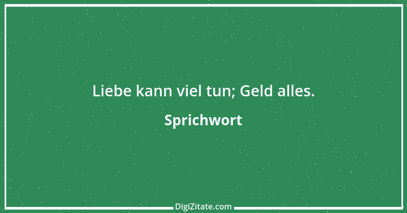 Zitat von Sprichwort 9428