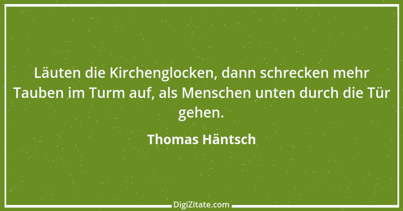 Zitat von Thomas Häntsch 11