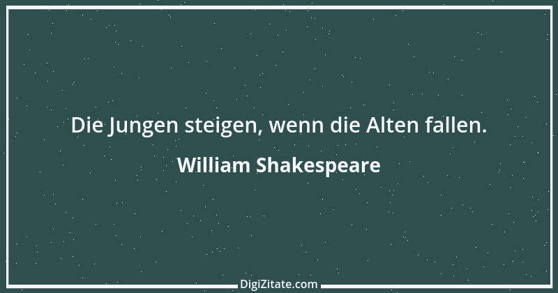 Zitat von William Shakespeare 22