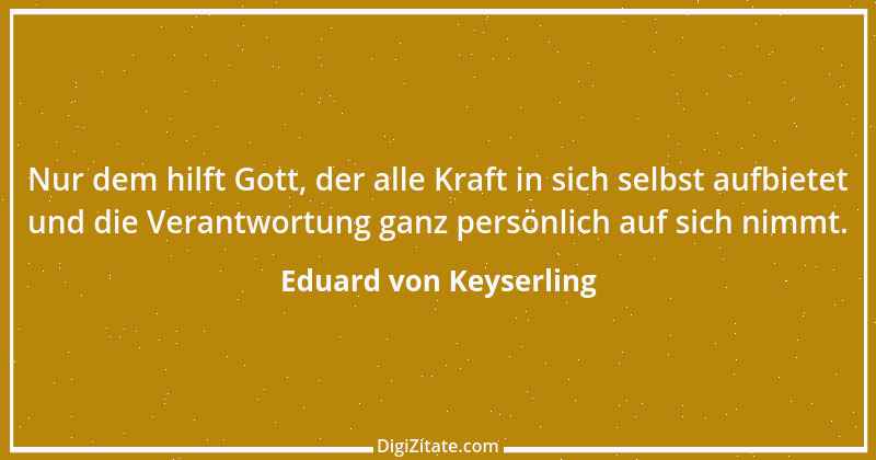 Zitat von Eduard von Keyserling 2