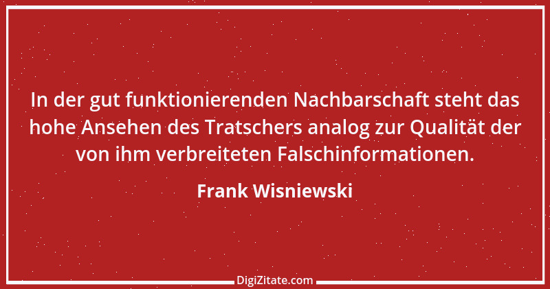 Zitat von Frank Wisniewski 24