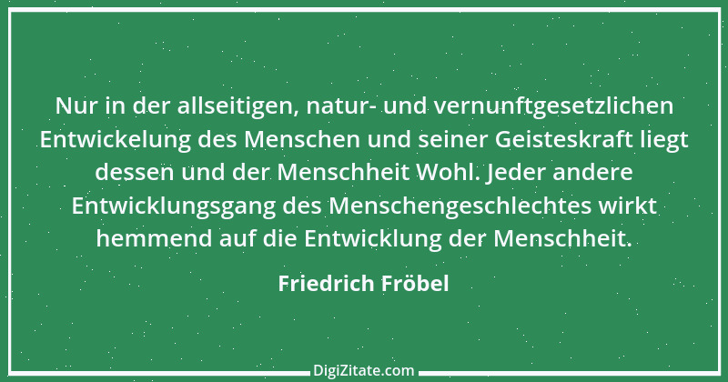 Zitat von Friedrich Fröbel 13