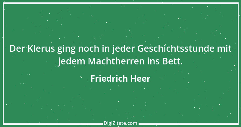 Zitat von Friedrich Heer 3