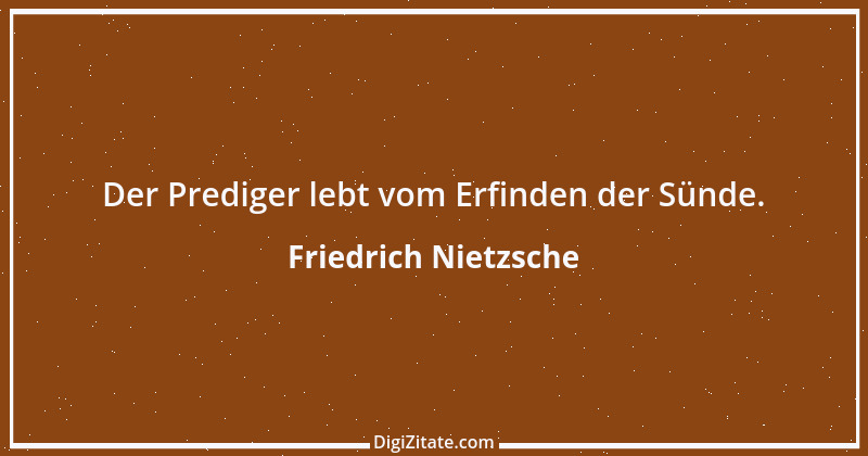 Zitat von Friedrich Nietzsche 374