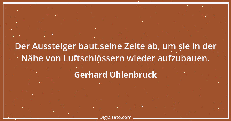 Zitat von Gerhard Uhlenbruck 257