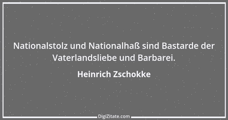 Zitat von Heinrich Zschokke 1